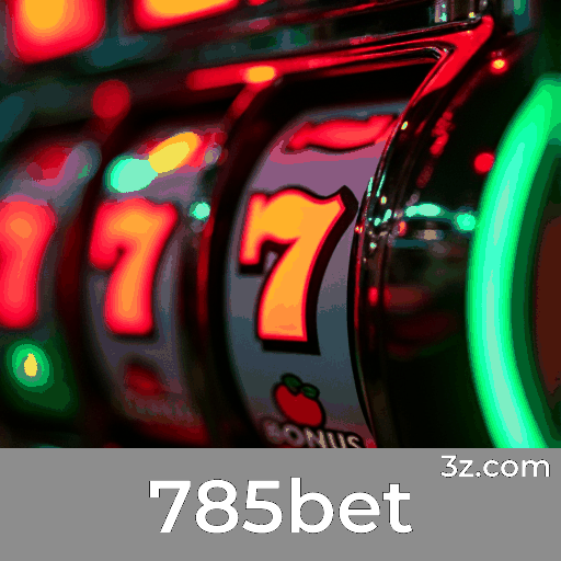 Experimente 785bet: Apostas Móveis Completas
